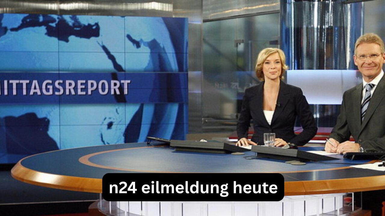 n24 eilmeldung heute